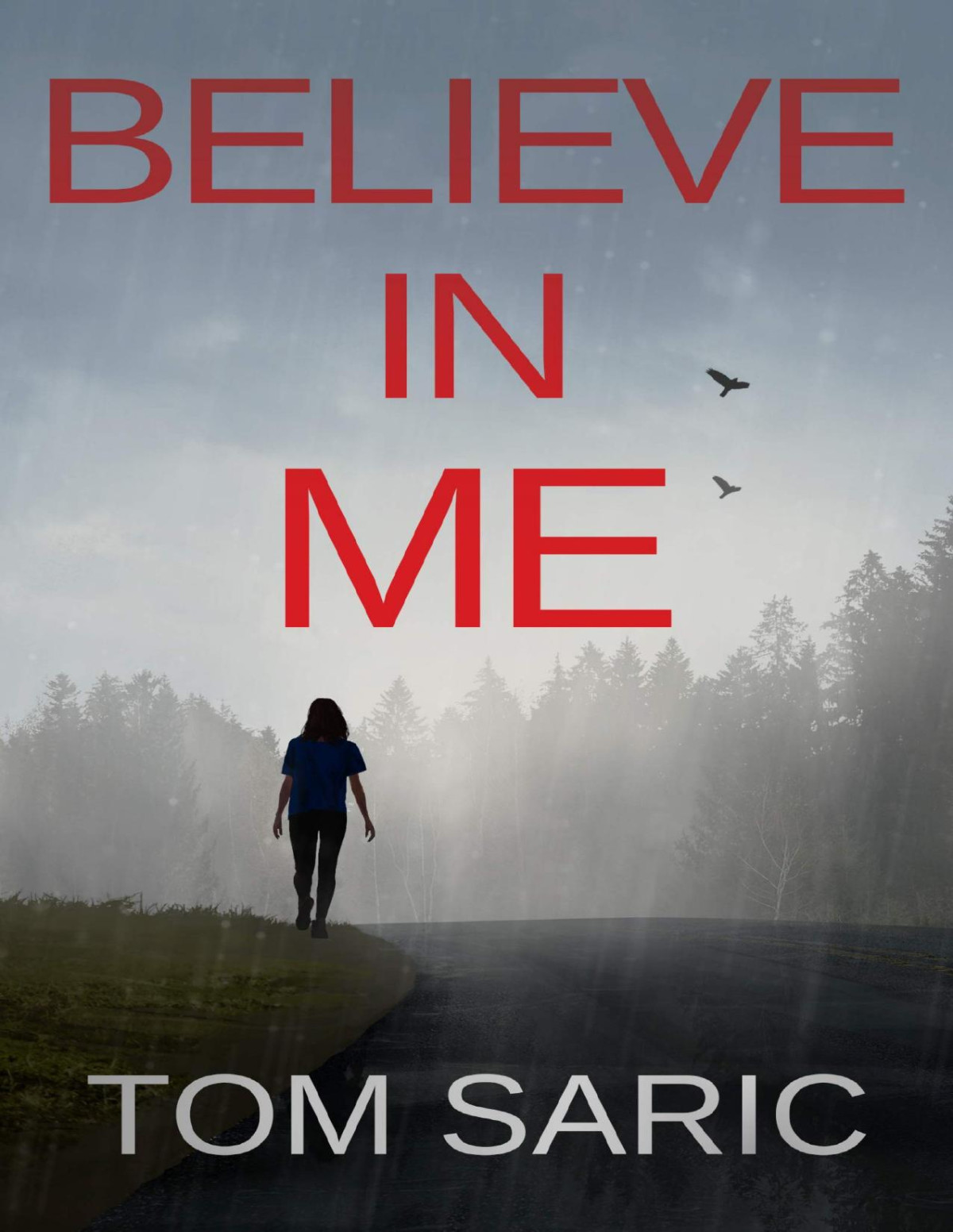 Believe In Me Gus Young Thrillers Book 2 Tom Saric