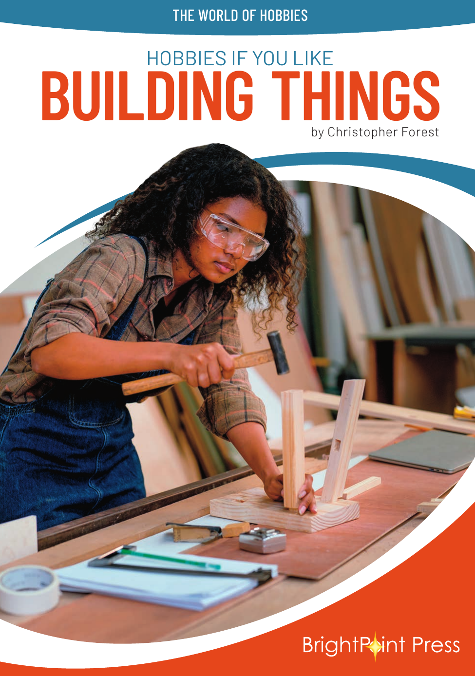 Hobbies If You Like Building Things Christopher Forest