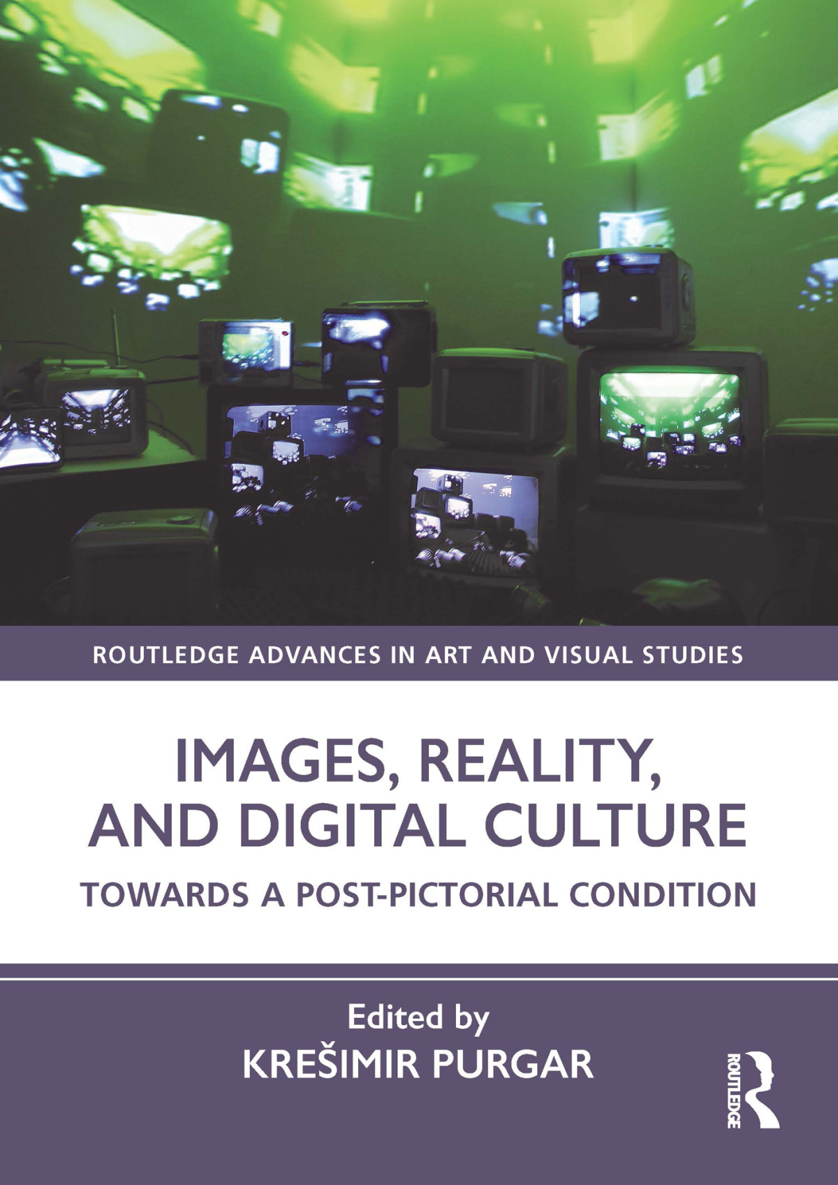 Images Reality And Digital Culture Towards A Postpictorial Condition Purgar