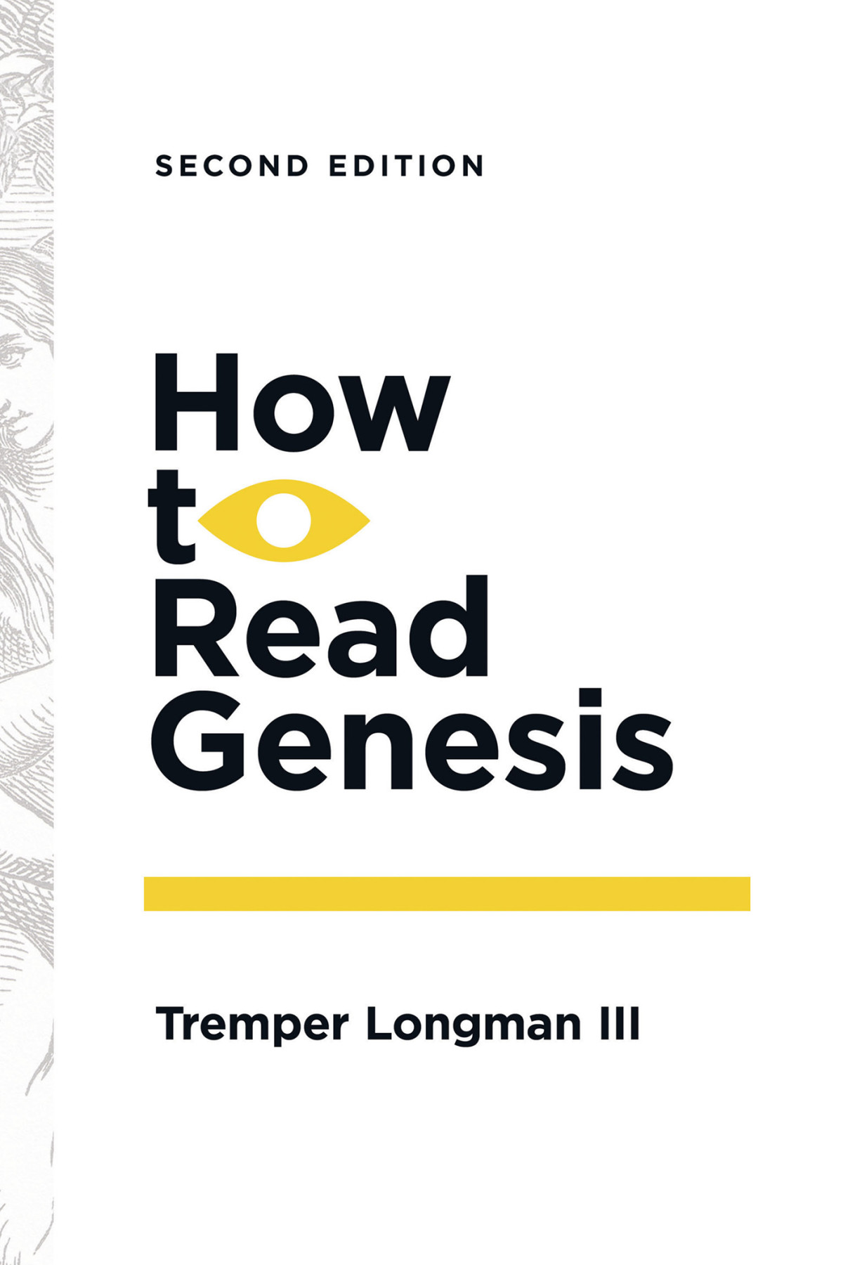 How To Read Genesis Tremper Longman Iii