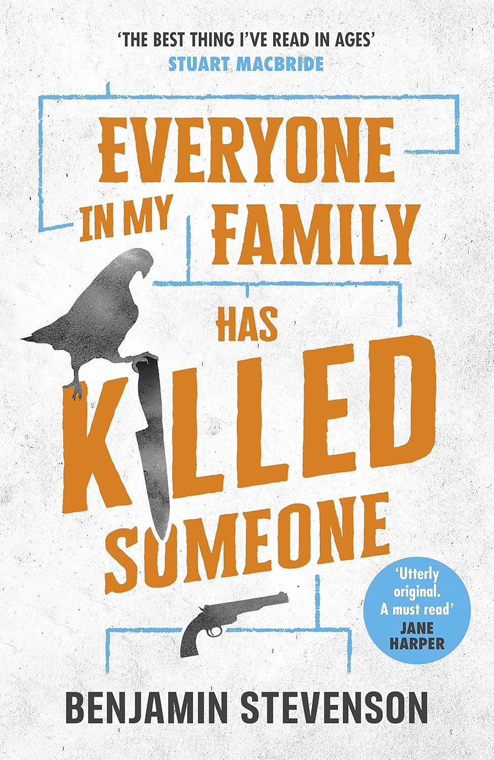 Ernest Cunningham 1 Everyone In My Family Has Killed Someone Benjamin Stevenson