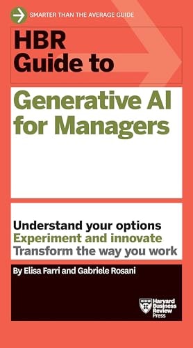 Hbr Guide To Generative Ai For Managers Elisa Farri Gabriele Rosani
