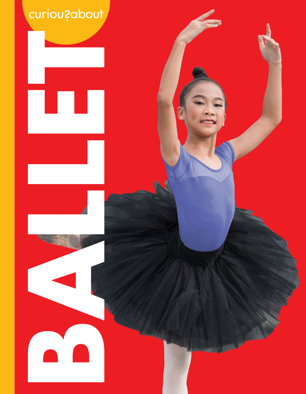 Curious About Ballet Lisa M Bolt Simons