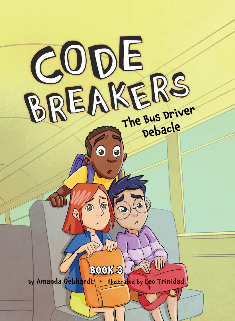 Code Breakers The Bus Driver Debacle Amanda Gebhardt