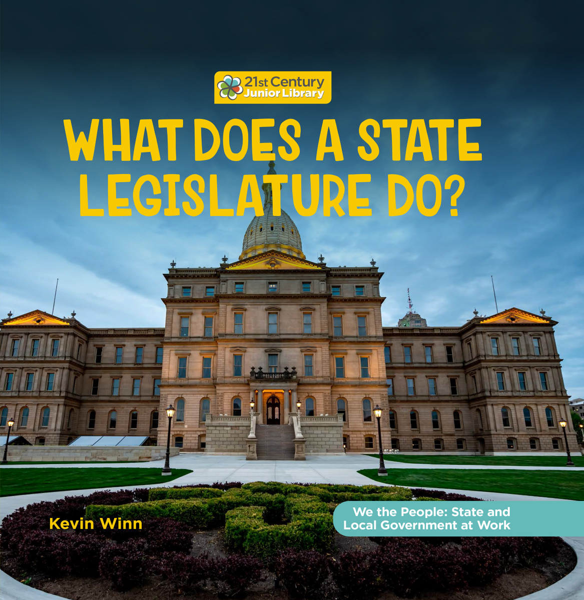 What Does A State Legislature Do Kevin Winn