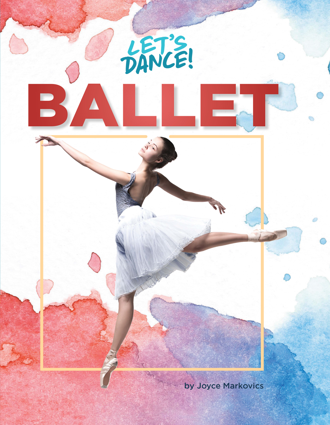 Ballet Joyce Markovics