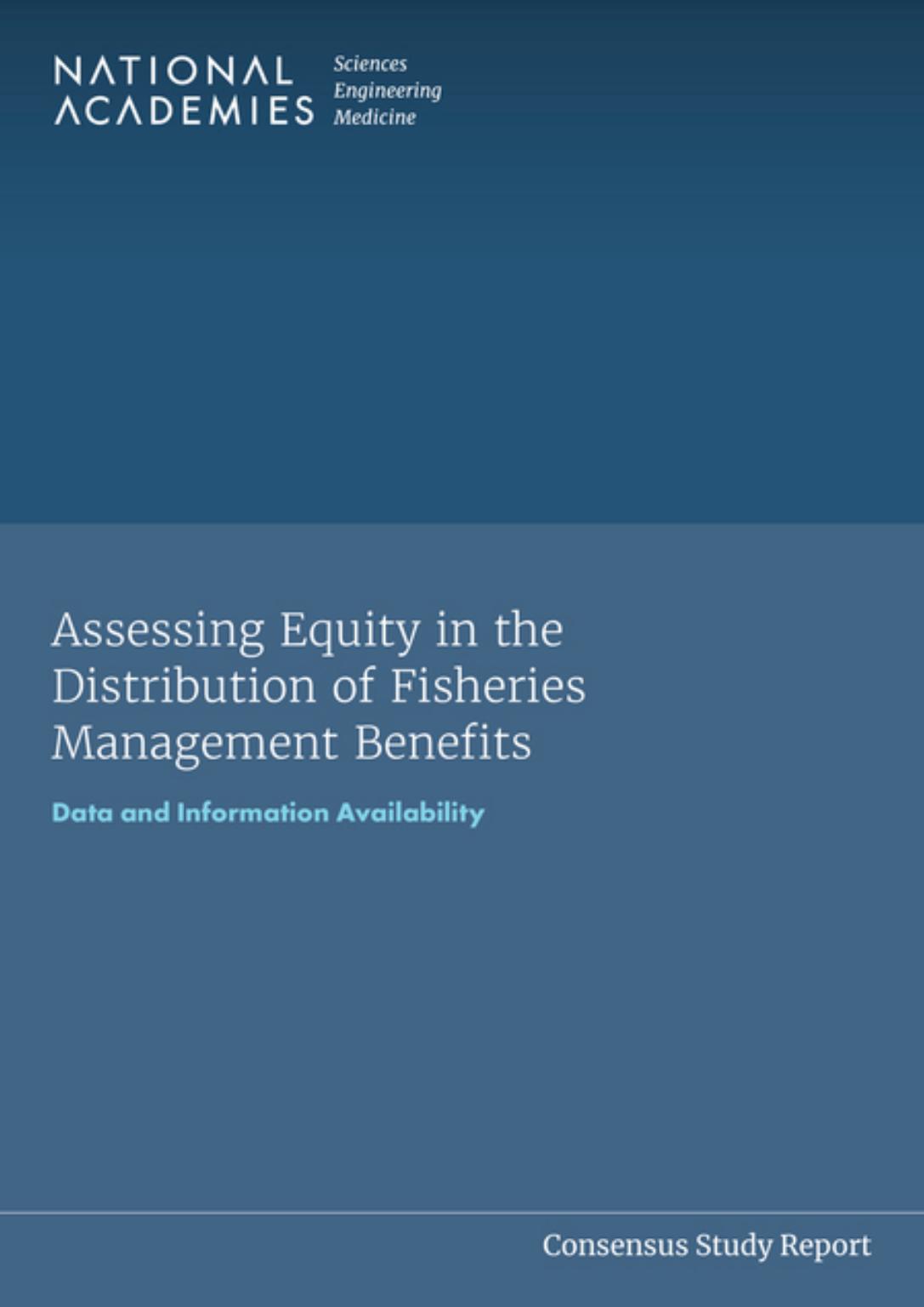 Assessing Equity In The Distribution Of Fisheries Management Benefits Data And Information Availability National Academies Of Sciences Engineering And Medicine