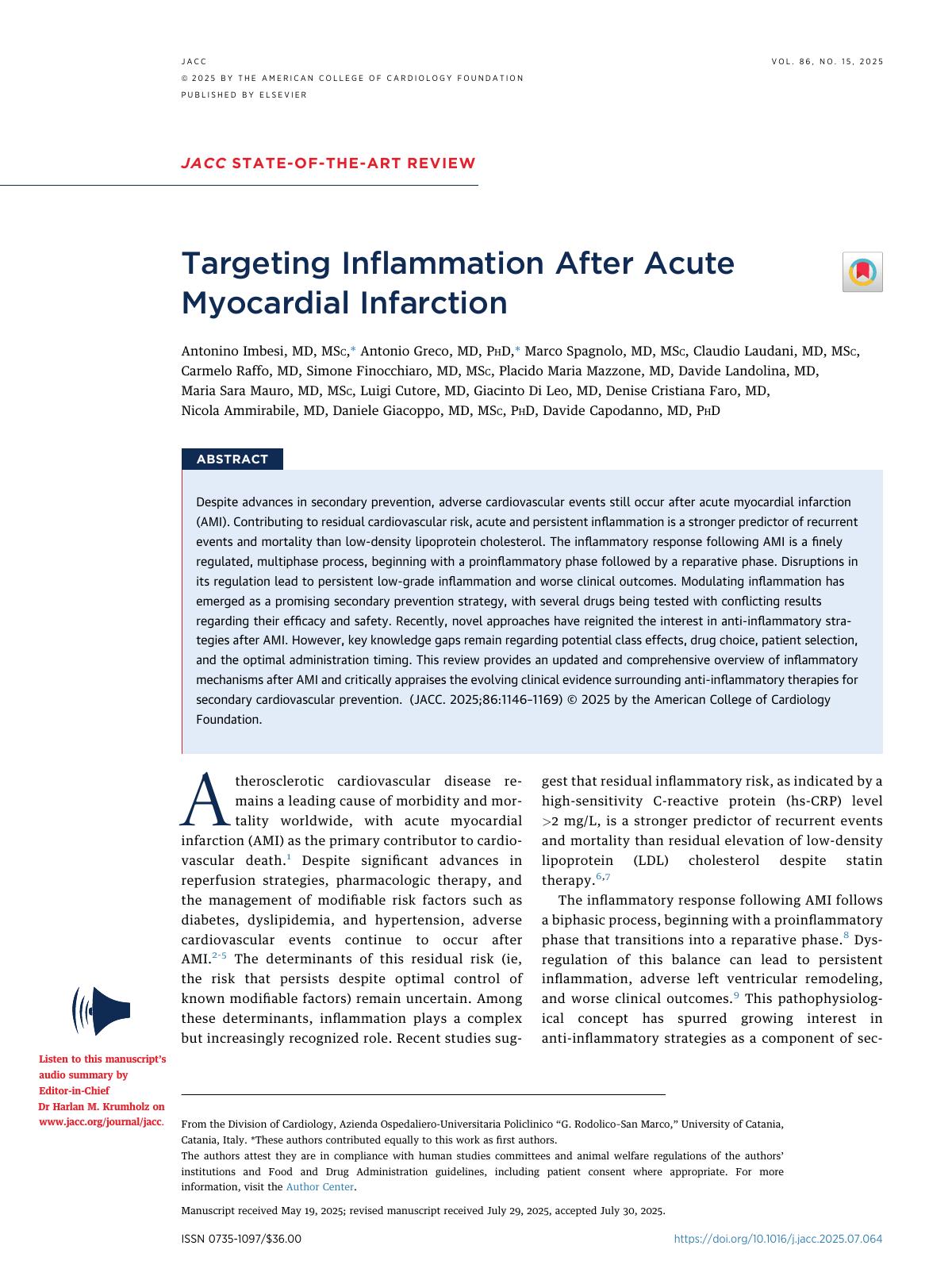 Targeting Inflammation After Acute Myocardial Infarction Antonino Imbesi Md Msc Antonio Greco Md Phd Marco Spagnolo Md Msc Claudio Laudani Md Msc Carmelo Raffo Md Simone Finocchiaro Md Msc Placido Maria Mazzone Md Davide Landolina Md Maria Sara Mauro Md Msc Luigi Cutore Md Giacinto Di Leo