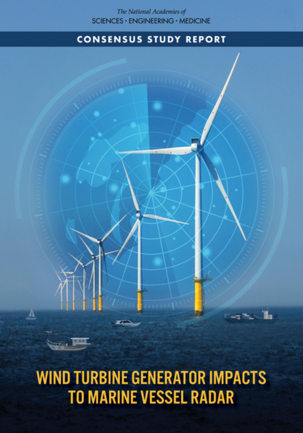 Wind Turbine Generator Impacts To Marine Vessel Radar 1st Edition National Academies Of Sciences Engineering And Medicine