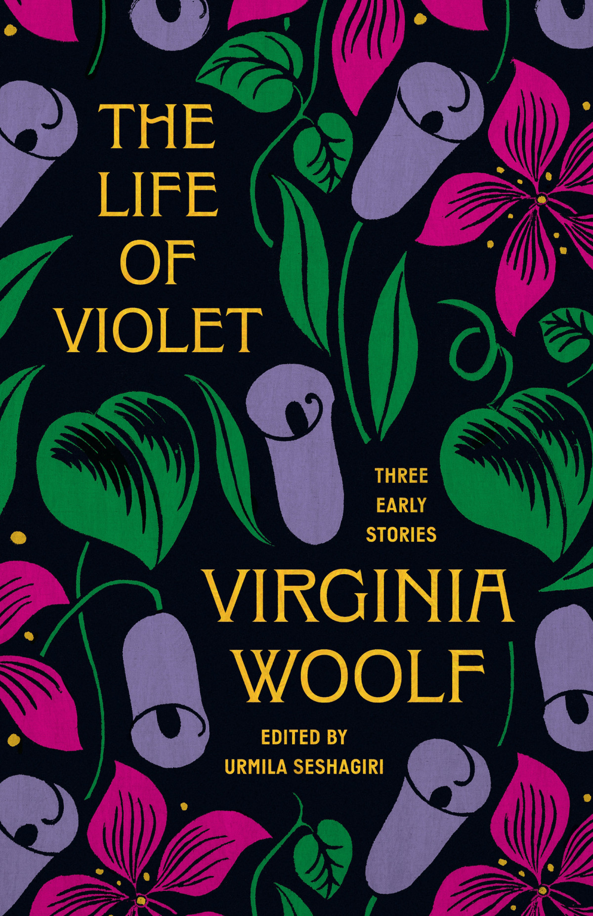 The Life Of Violet Three Early Stories Virginia Woolf