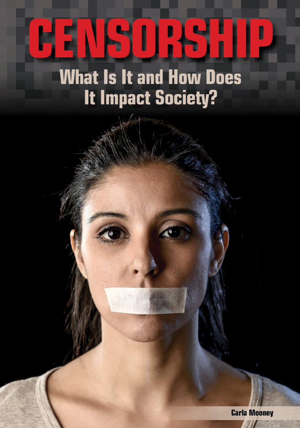 Censorship What Is It And How Does It Impact Society Carla Mooney