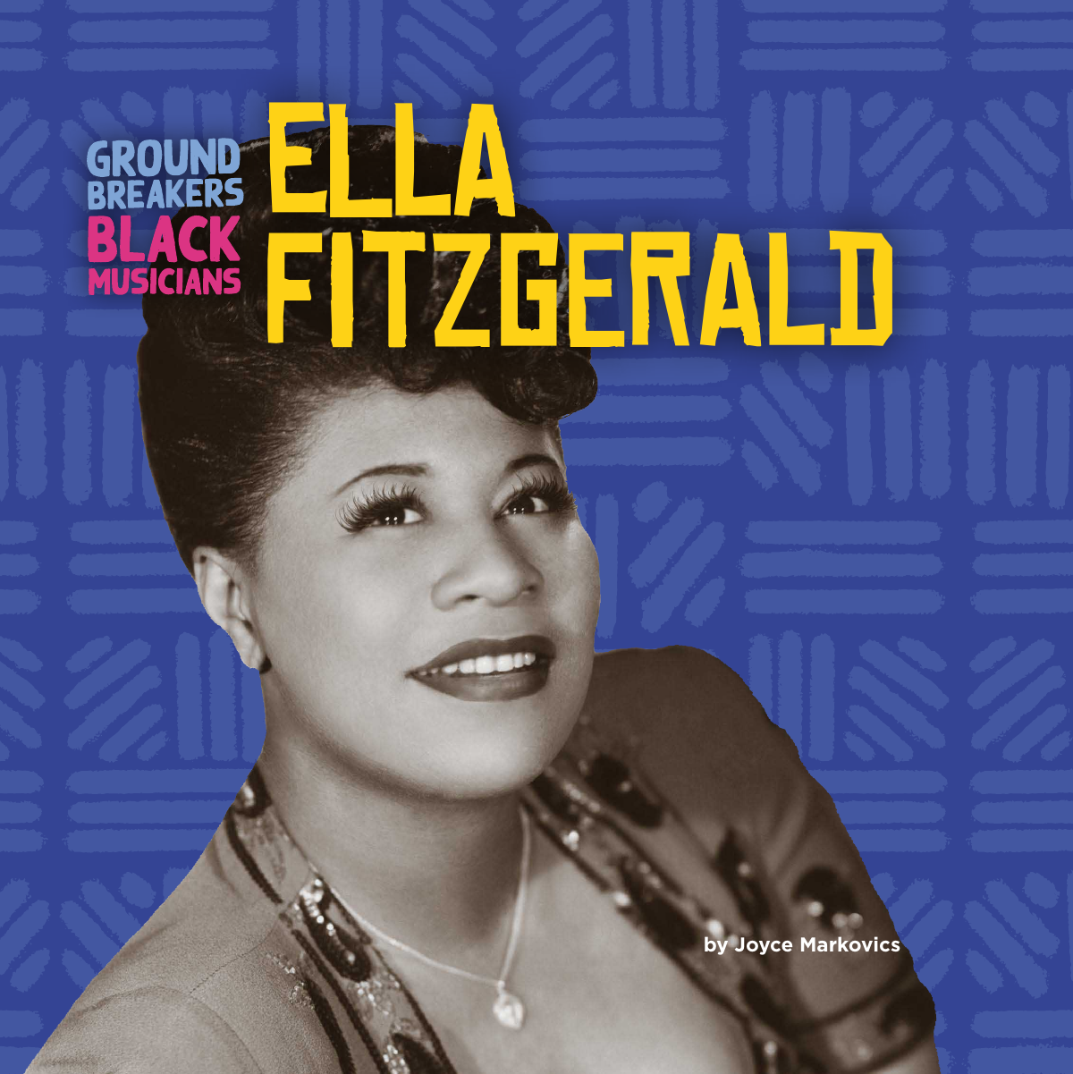Ella Fitzgerald Joyce Markovics