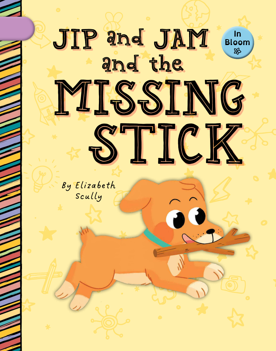 Jip And Jam And The Missing Stick Elizabeth Scully