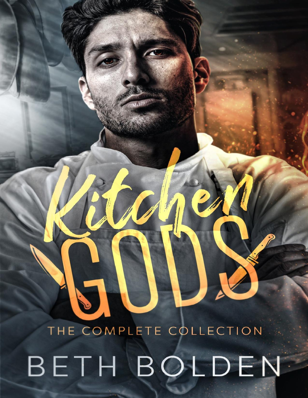 Kitchen Gods The Complete Series Beth Bolden