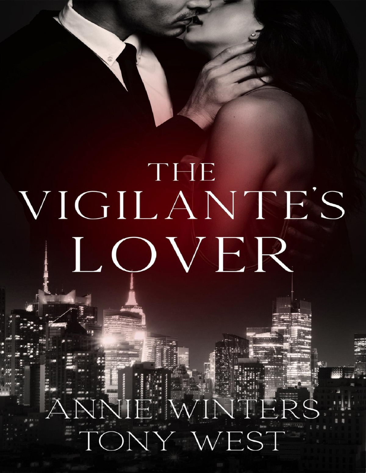 The Vigilantes Lover The Complete Original Series Annie Winters Tony West