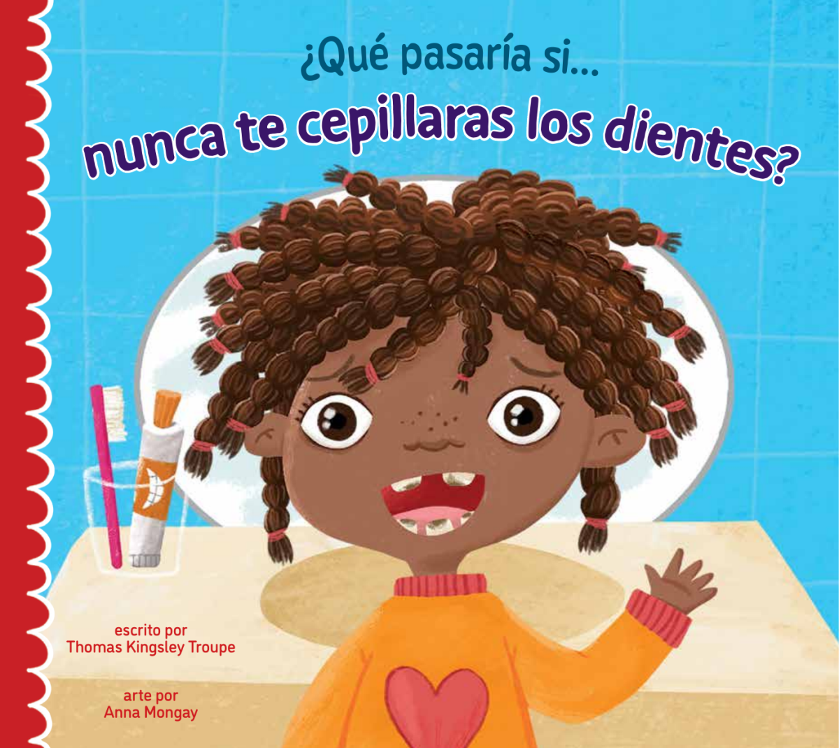 Qué Pasaría Si Nunca Te Cepillaras Los Dientes Thomas Kingsley Troupe