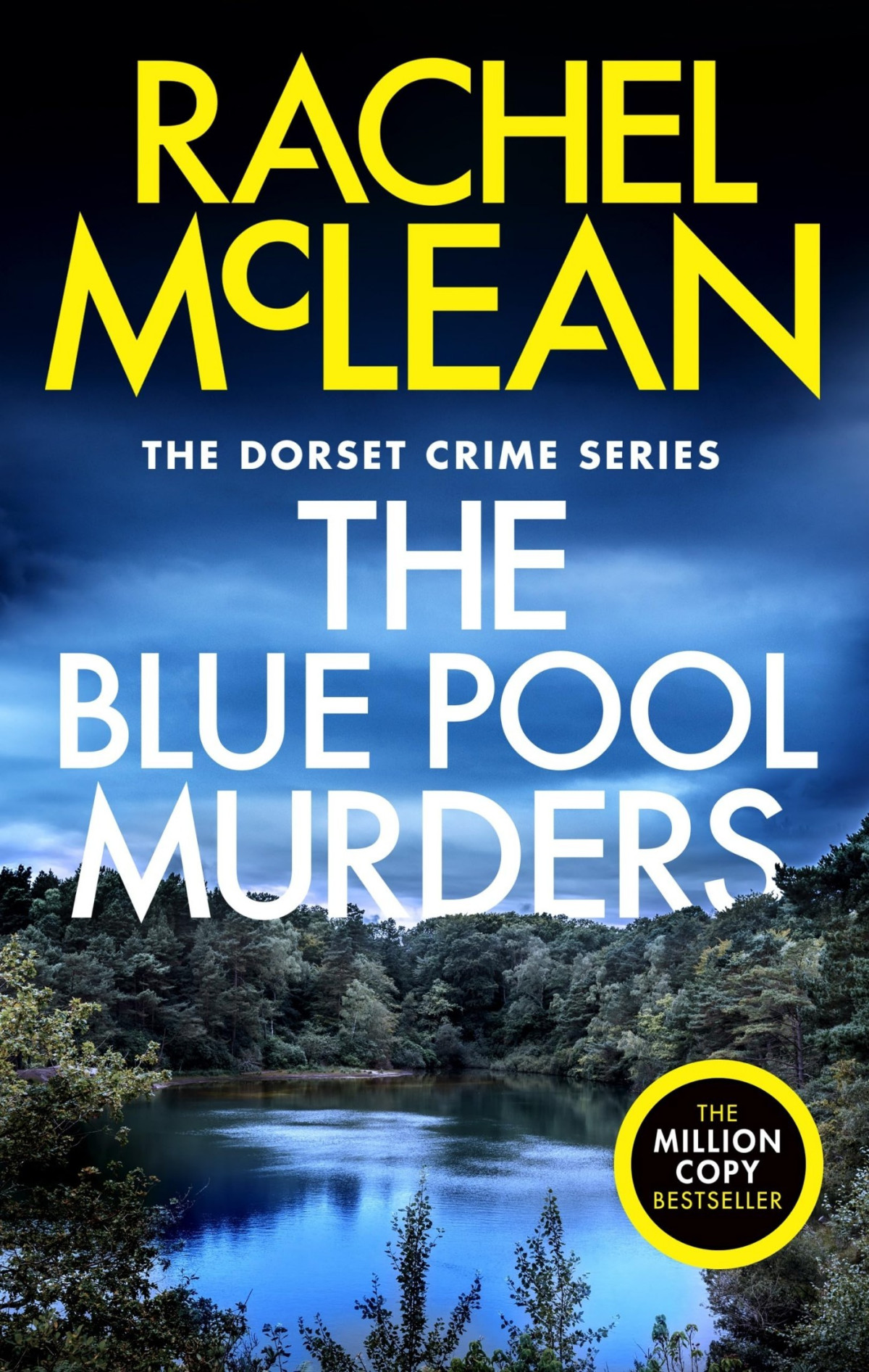 Dorset Crime 7 The Blue Pool Murders Rachel Mclean