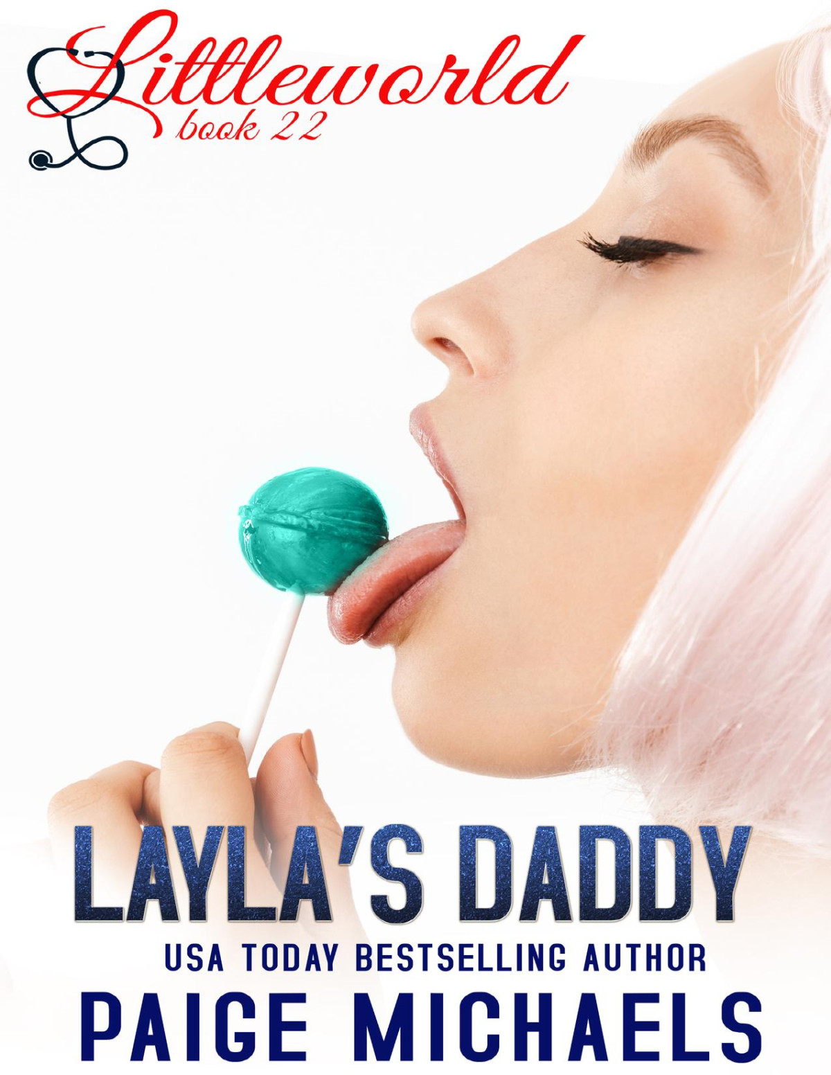 Laylas Daddy Littleworld Book 22 Paige Michaels