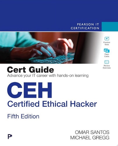 Ceh Certified Ethical Hacker Cert Guide 5th Edition Omar Santos
