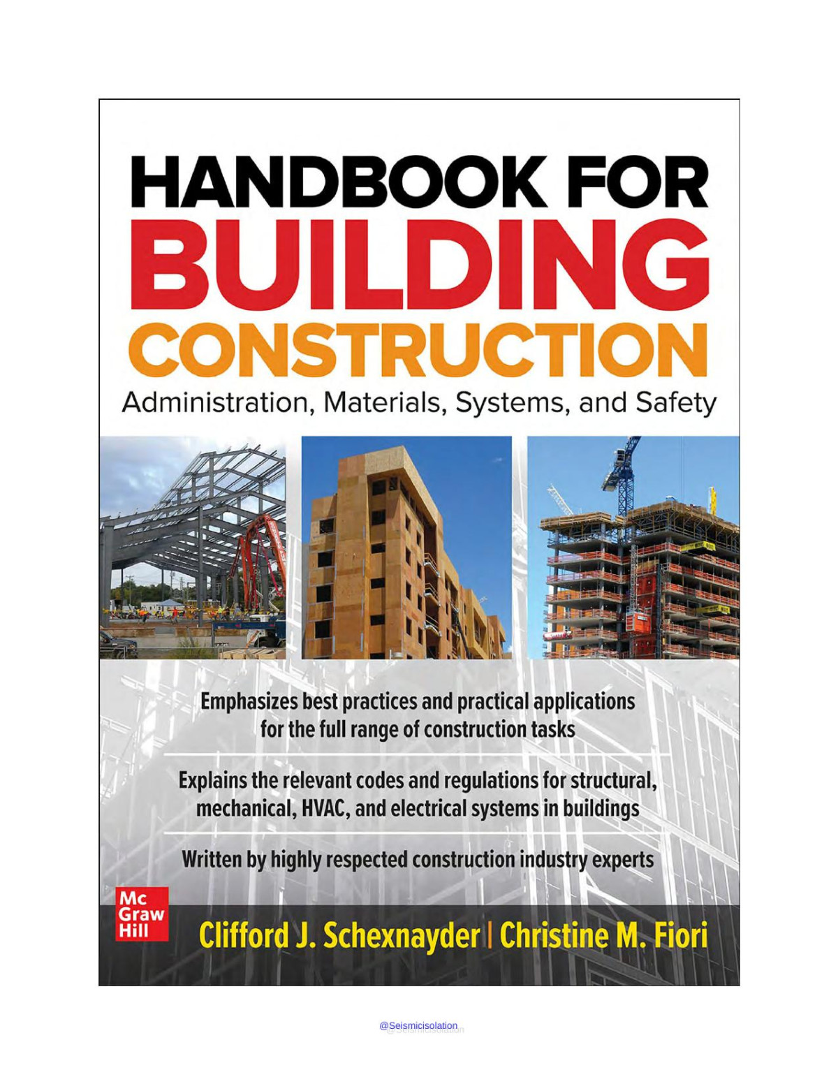 Handbook For Building Construction Administration Materials Systems And Safety Clifford J Schexnayder Christine Fiori Christine Fiori