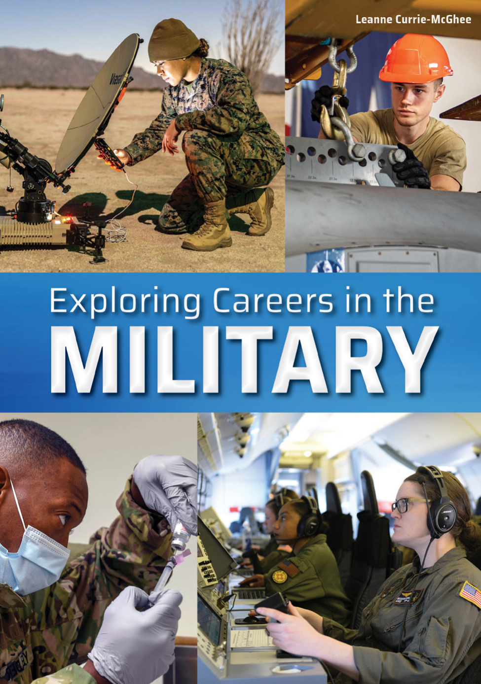 Exploring Careers In The Military Leanne Curriemcghee