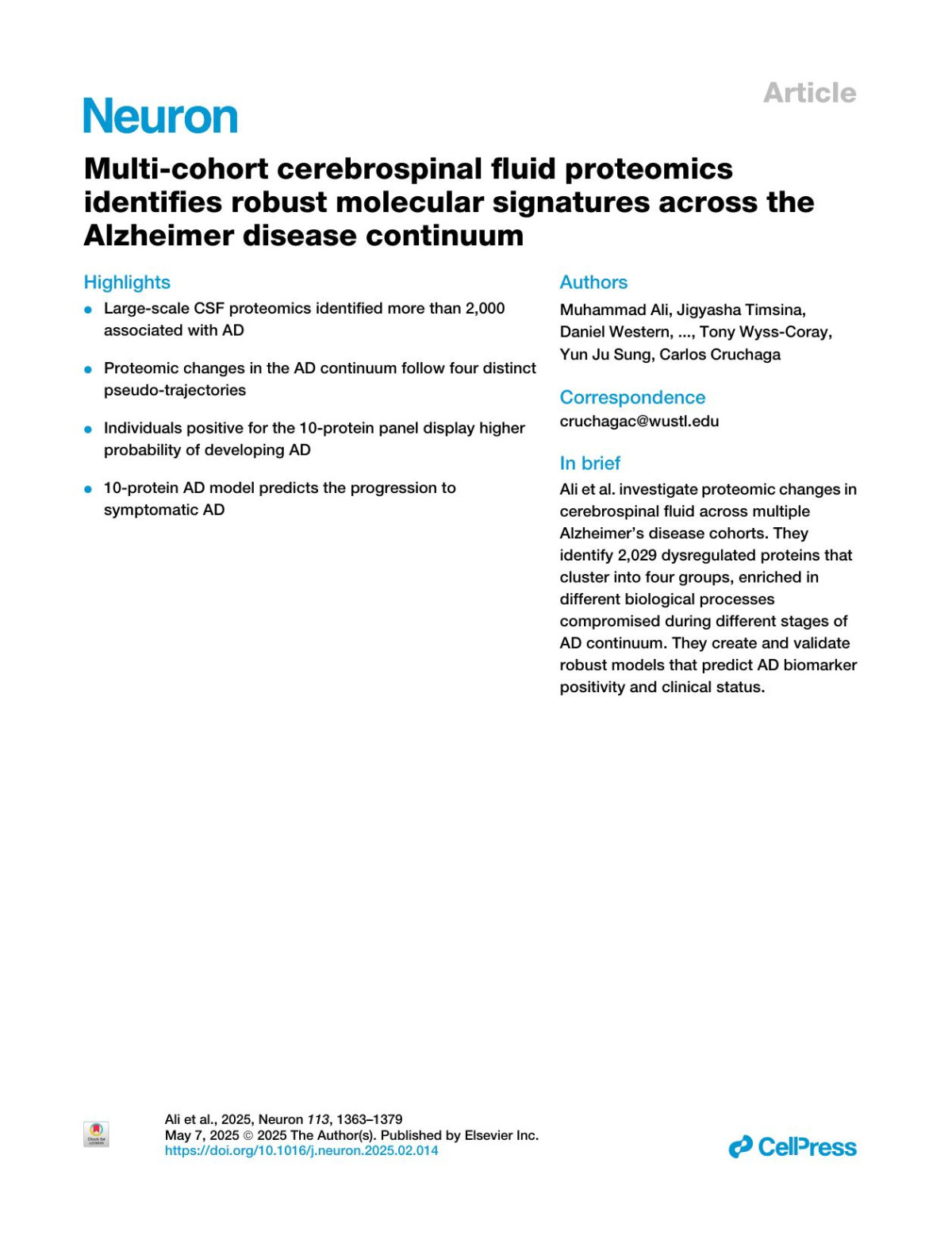 Multicohort Cerebrospinal Fluid Proteomics Identifies Robust Molecular Signatures Across The Alzheimer Disease Continuum Muhammad Ali Jigyasha Timsina Daniel Western Menghan Liu Aleksandra Beric John Budde Anh Do Gyujin Heo Lihua Wang Jen Gentsch Suzanne E Schindler John C Morris David M Holtzman Agustin Ruiz Ignacio Alvarez Miquel