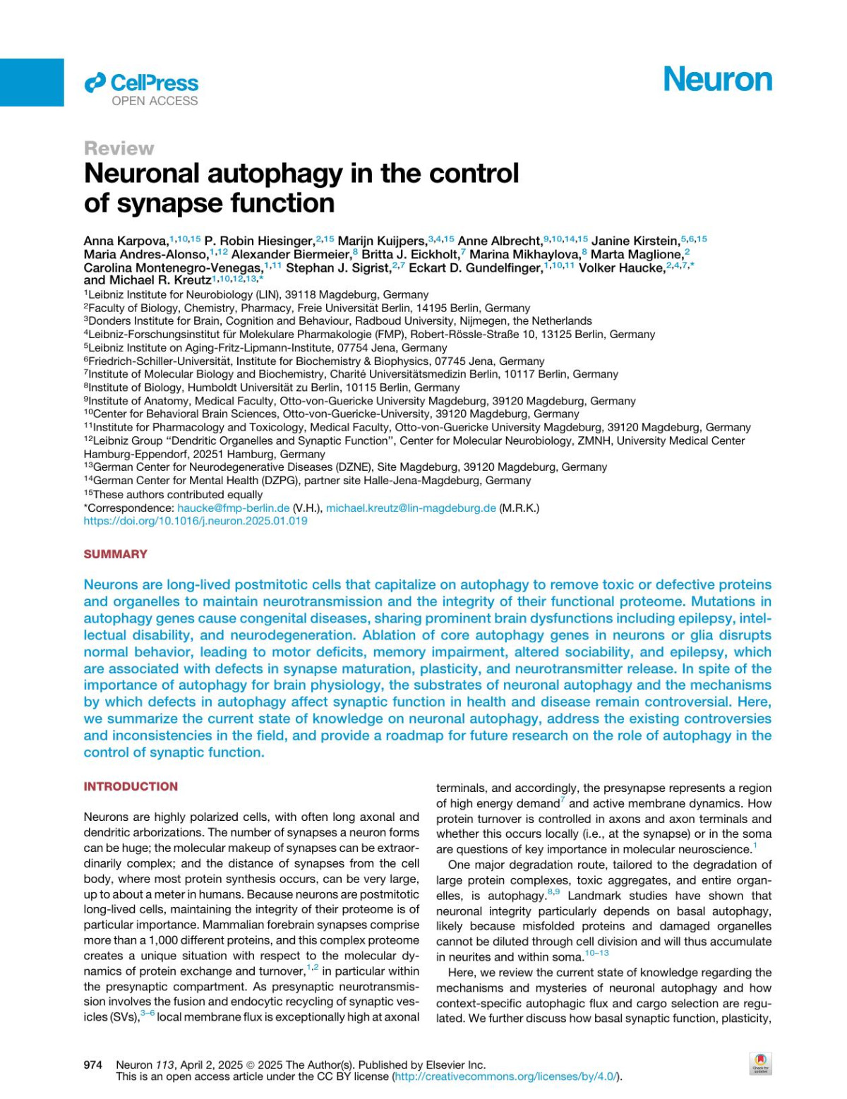 Neuronal Autophagy In The Control Of Synapse Function Anna Karpova P Robin Hiesinger Marijn Kuijpers Anne Albrecht Janine Kirstein Maria Andresalonso Alexander Biermeier Britta J Eickholt Marina Mikhaylova Marta Maglione Carolina Montenegrovenegas Stephan J Sigrist Eckart D