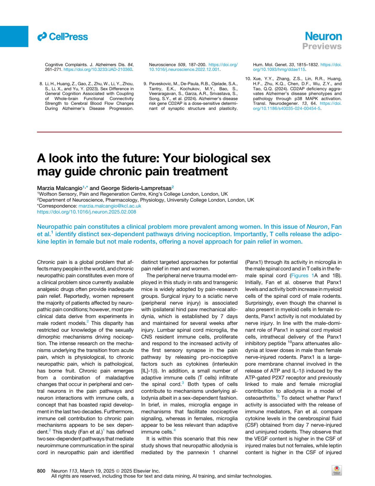 A Look Into The Future Your Biological Sex May Guide Chronic Pain Treatment Marzia Malcangio George Siderislampretsas