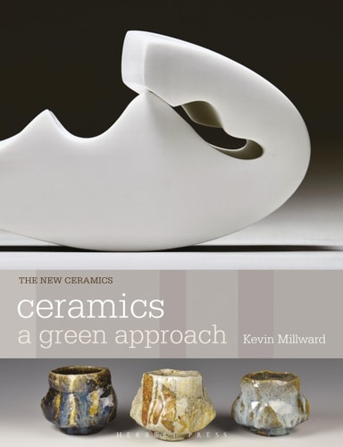 Ceramics A Green Approach Kevin Millward