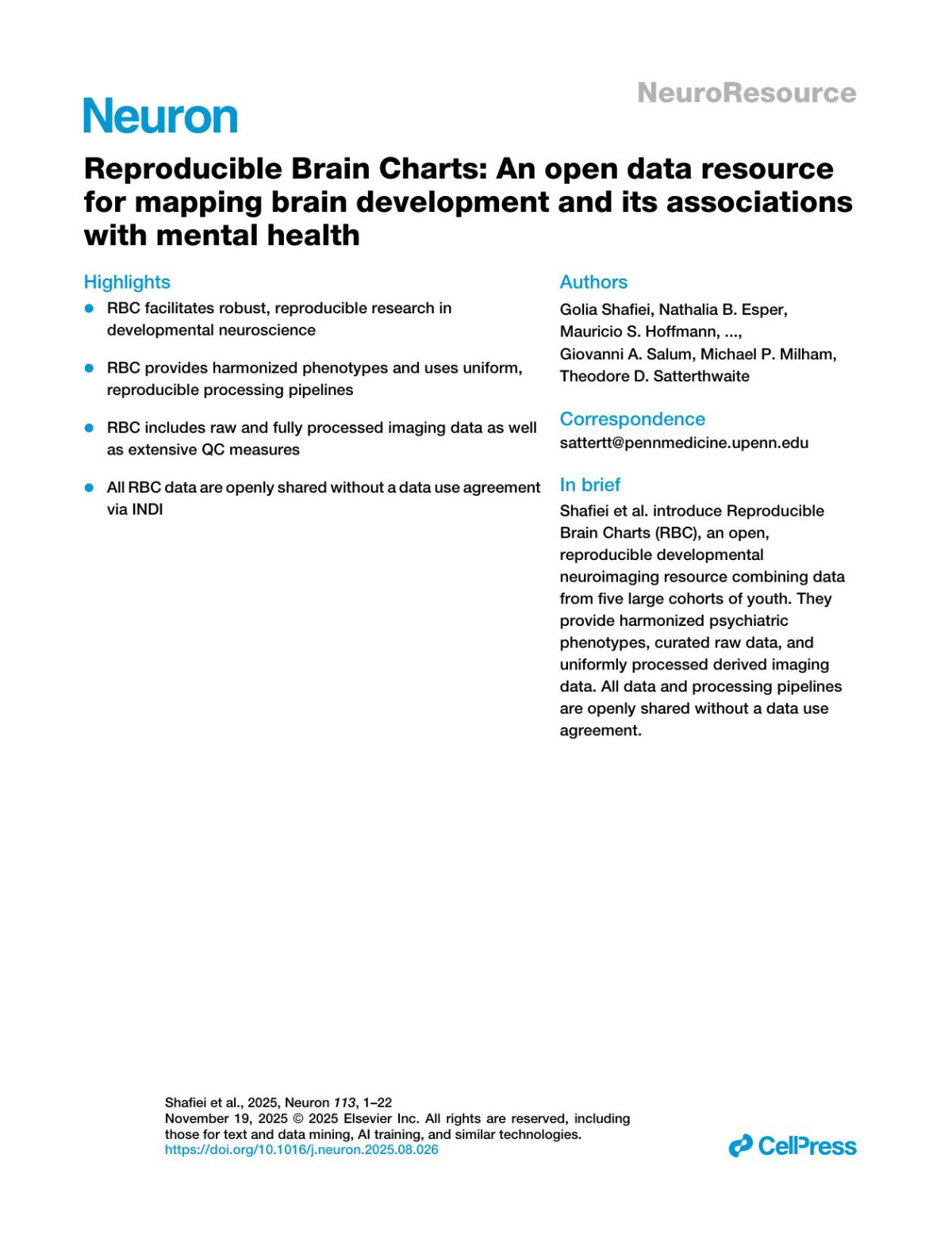 Reproducible Brain Charts An Open Data Resourcefor Mapping Brain Developmentand Its Associations With Mental Health Golia Shafiei Nathalia B Esper Mauricio S Hoffmann Lei Ai Andrew A Chen Jon Cluce Sydney Covitz Steven Giavasis Connor Lane Kahini Mehta Tyler M Moore Taylor Salo Tinashe M Tapera Monica E Calkins Stanley Colcombe