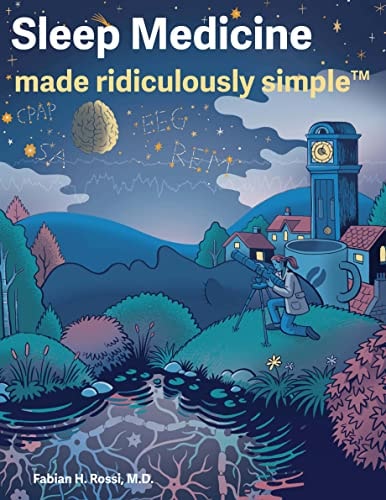 Sleep Medicine Made Ridiculously Simple 1st Edition Fabian Rossi
