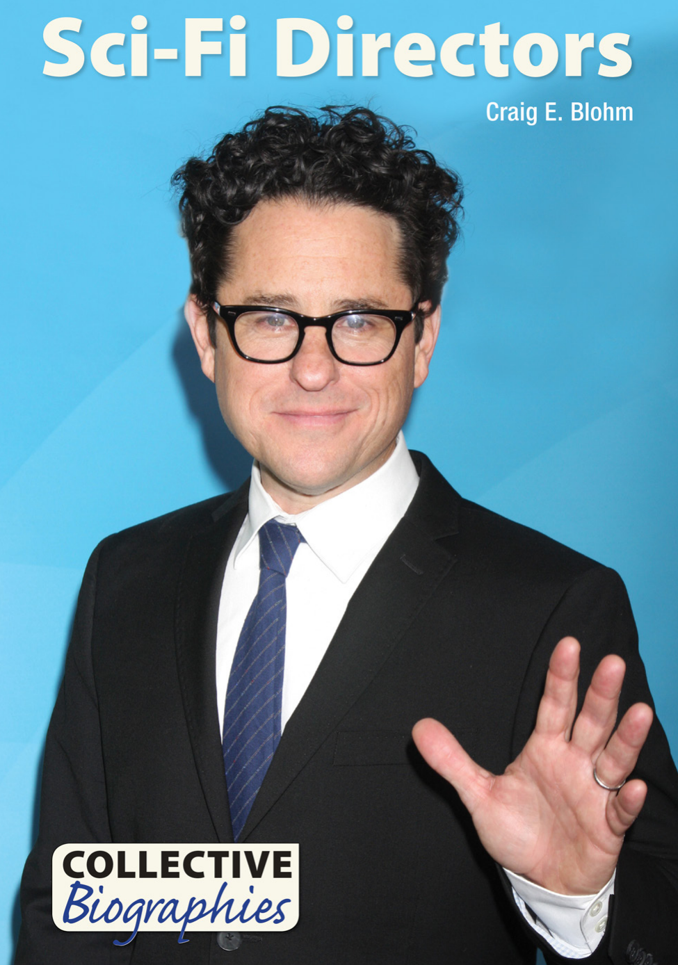 Scifi Directors Eb Collective Biogra Craig E Blohm