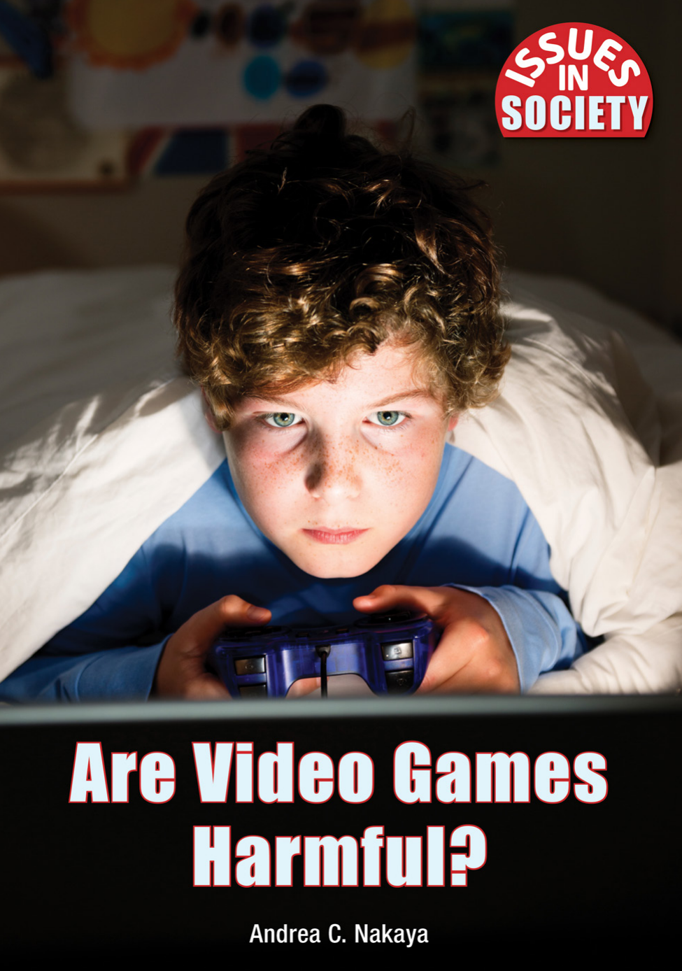 Are Video Games Harmful Andrea C Nakaya