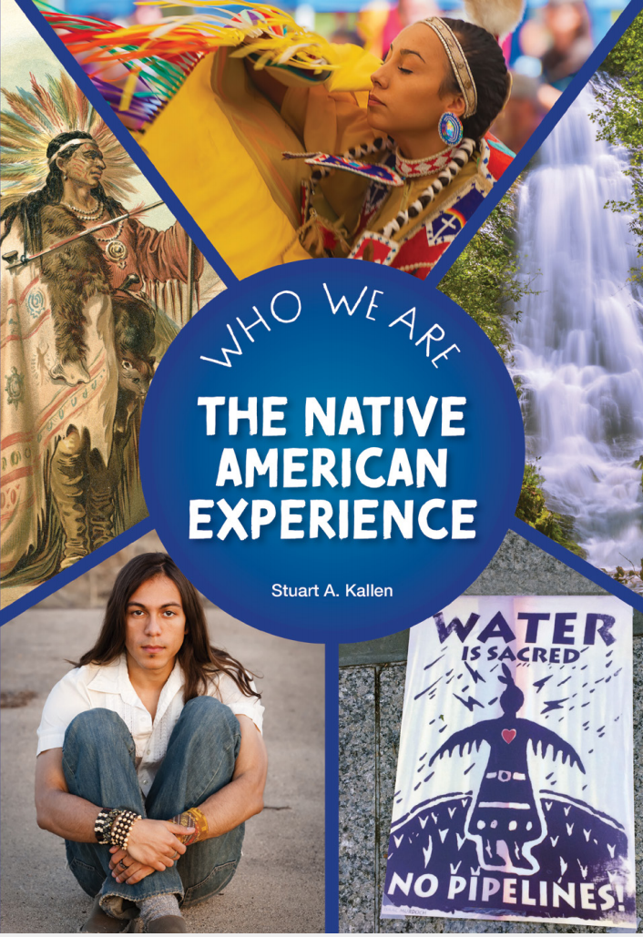The Native American Experience Stuart A Kallen