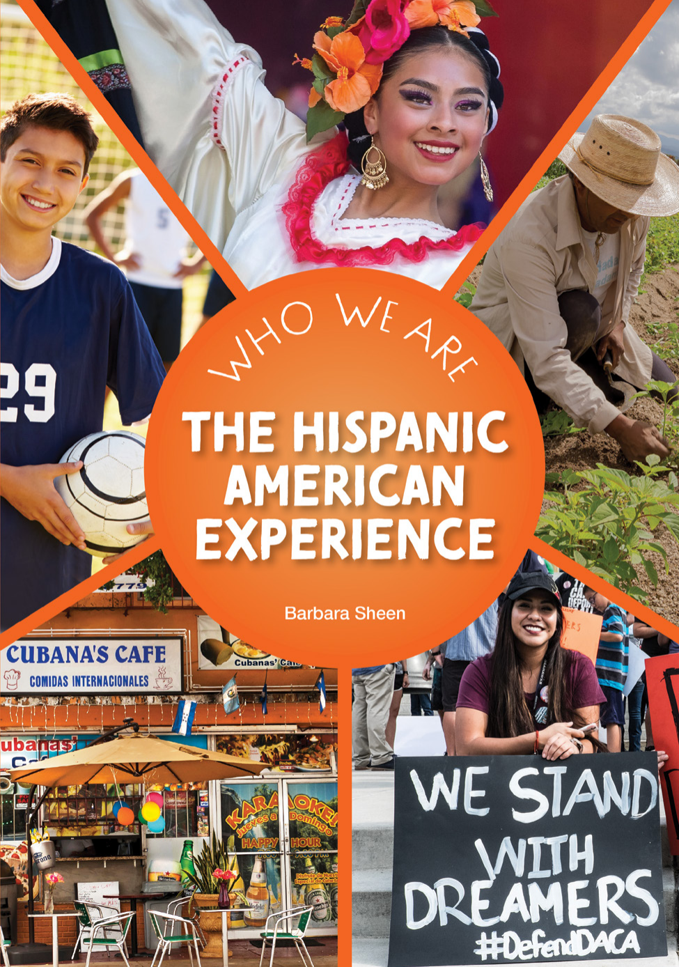 The Hispanic American Experience Barbara Sheen