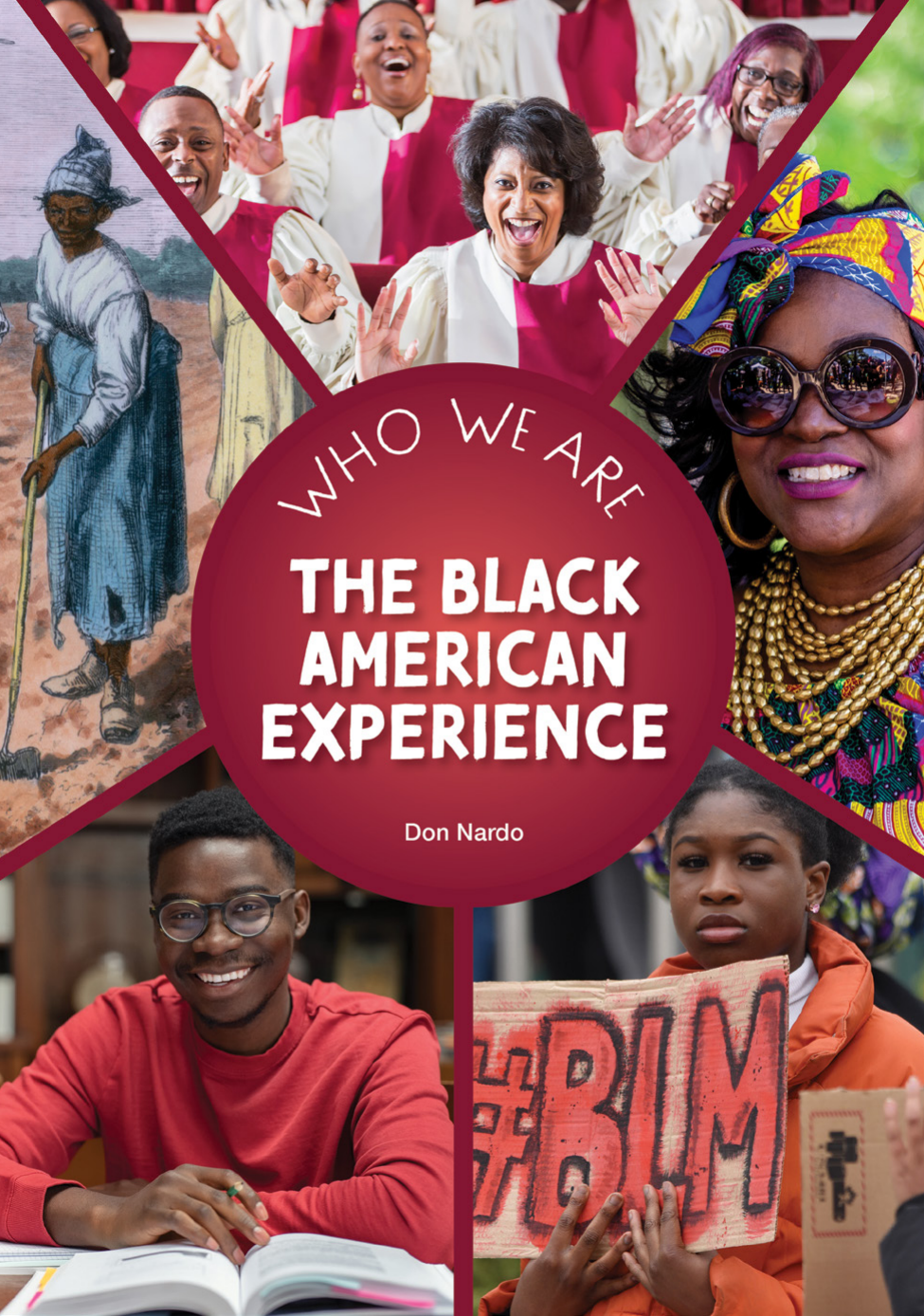 The Black American Experience Don Nardo