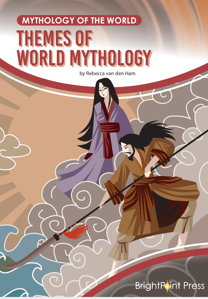 Themes Of World Mythology Rebecca Van Den Ham