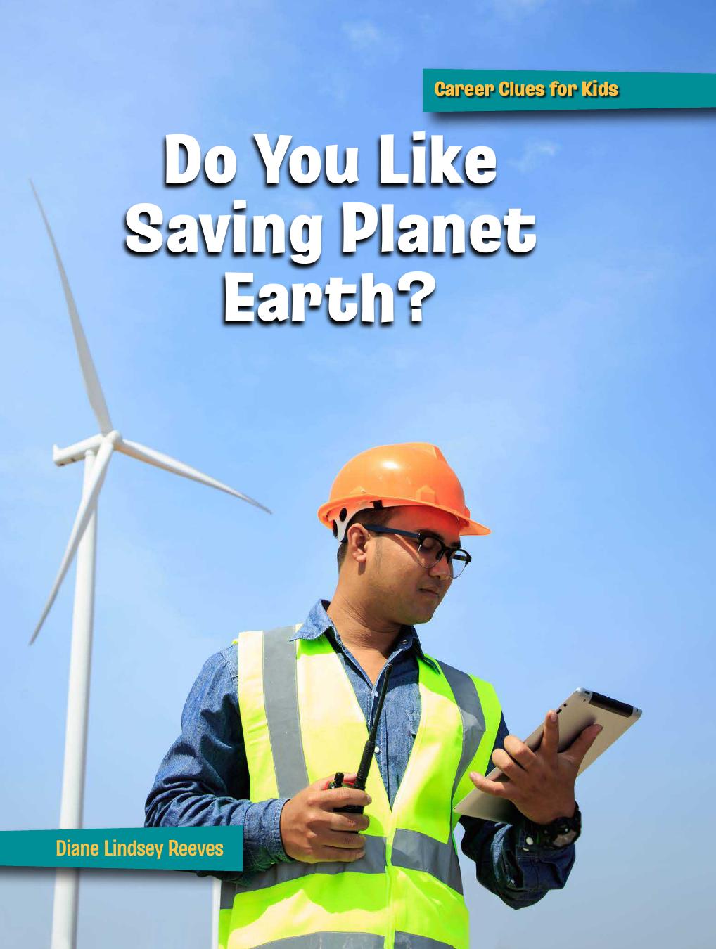 Do You Like Saving Planet Earth Diane Lindsey Reeves