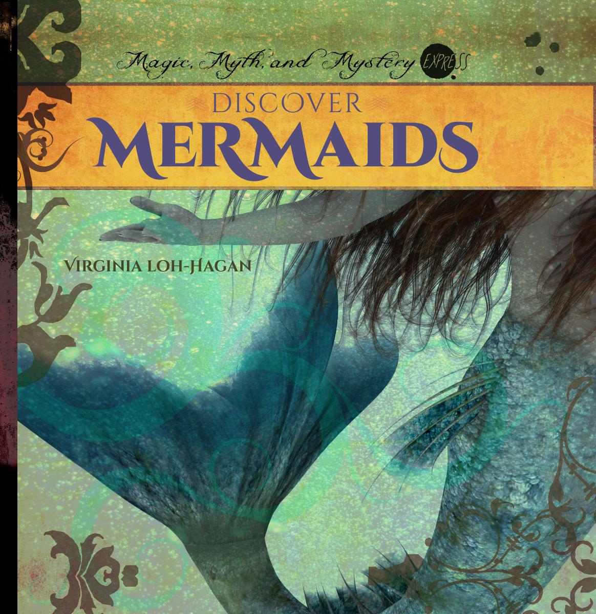 Discover Mermaids Virginia Lohhagan