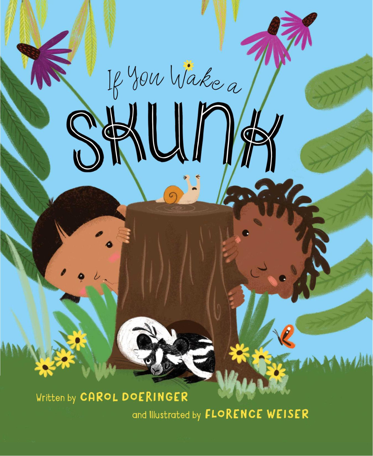 If You Wake A Skunk Carol Doeringer