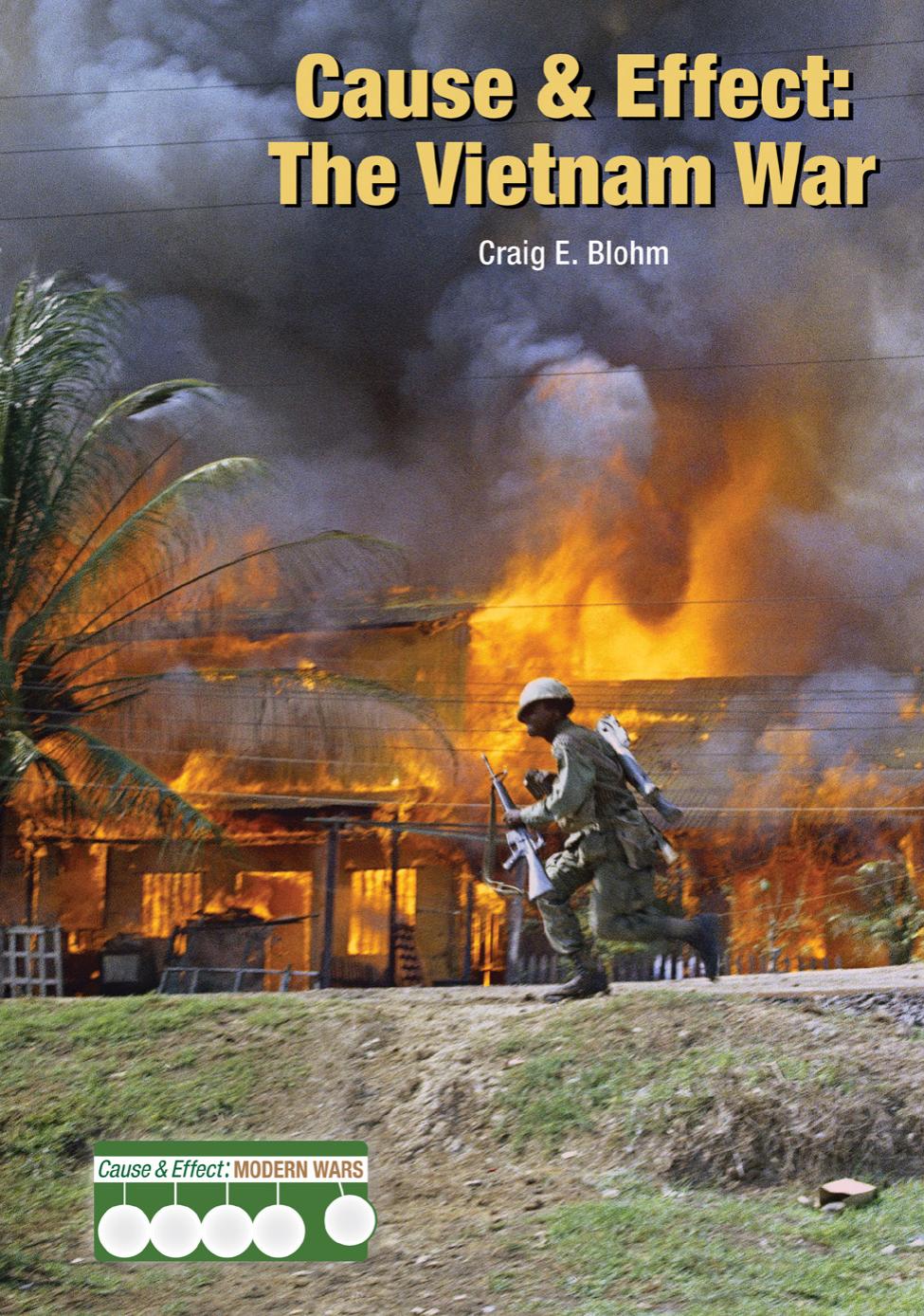 Cause Effect The Vietnam War Craig Blohm