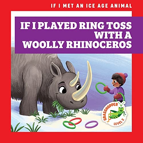 If I Played Ring Toss With A Woolly Rhinoceros Jenna Lee Gleisner