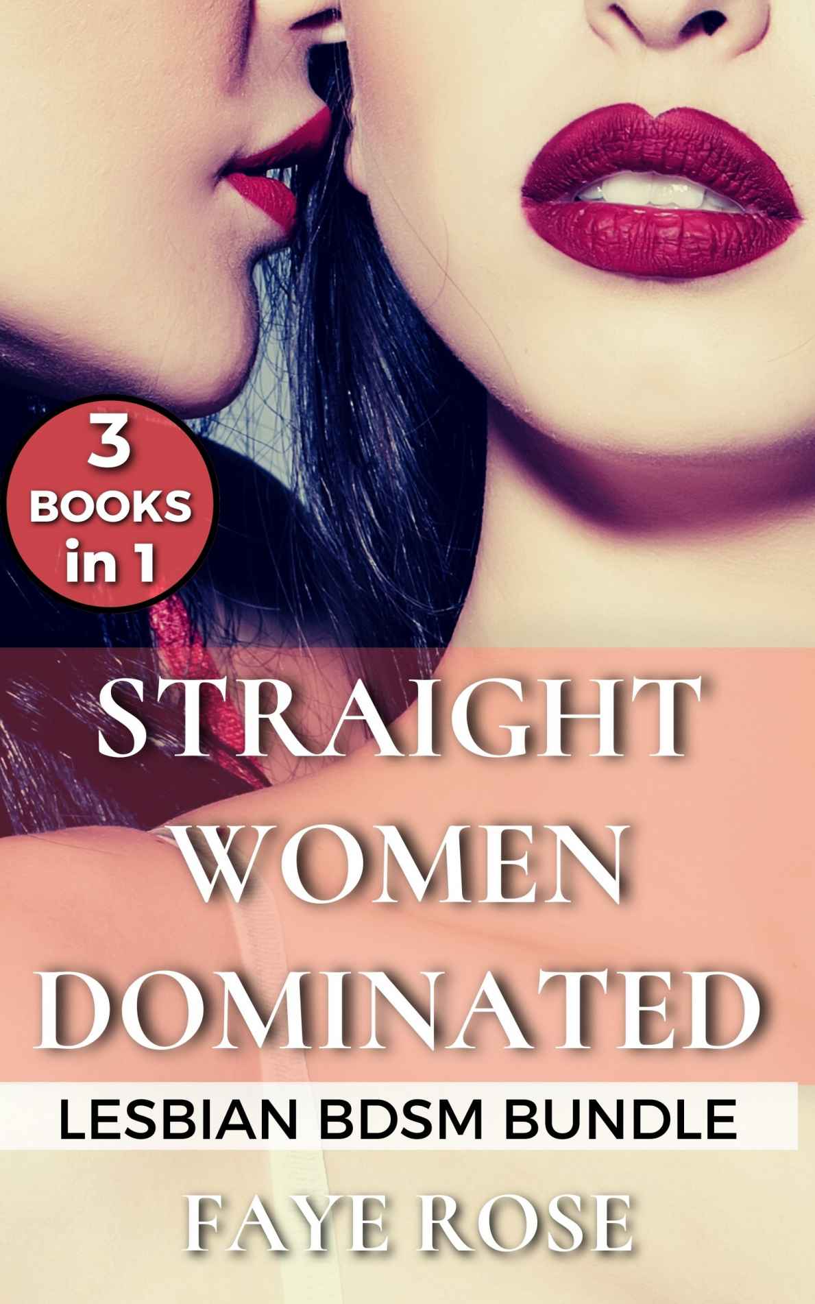 Straight Women Dominated Lesbian Bdsm Bundle Rose Faye