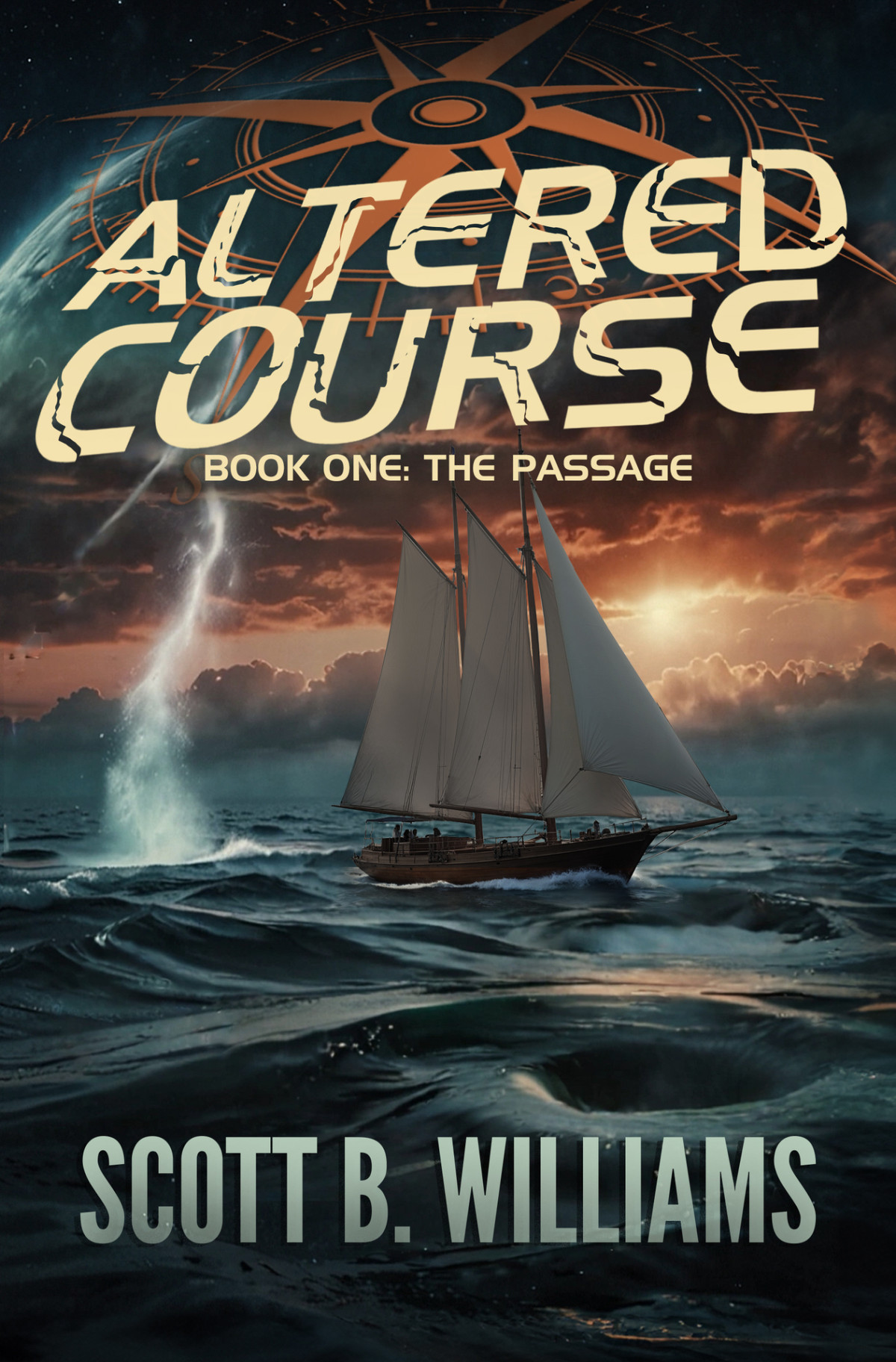 Altered Course Book One The Passage Scott B Williams