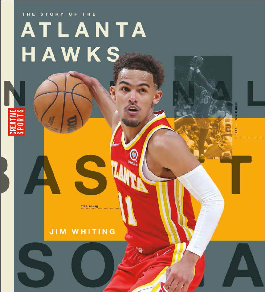 The Story Of The Atlanta Hawks Jim Whiting