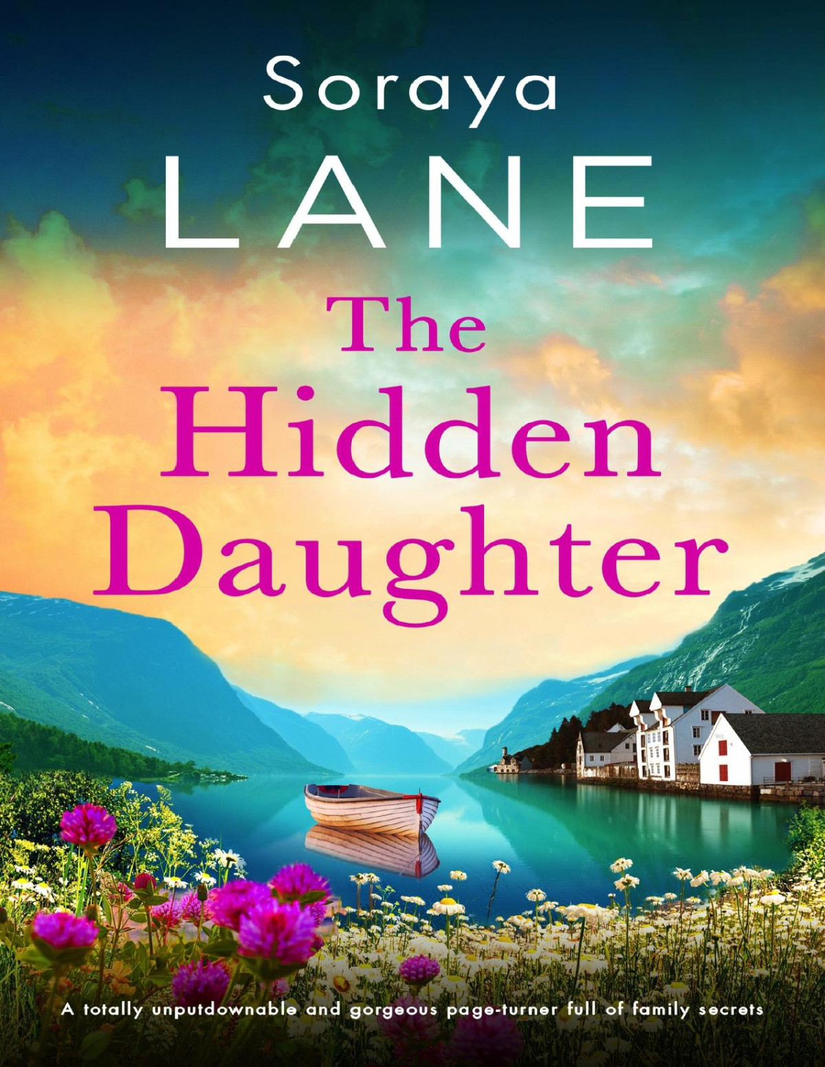 The Hidden Daughter The Lost Daughters 7 Soraya M Lane