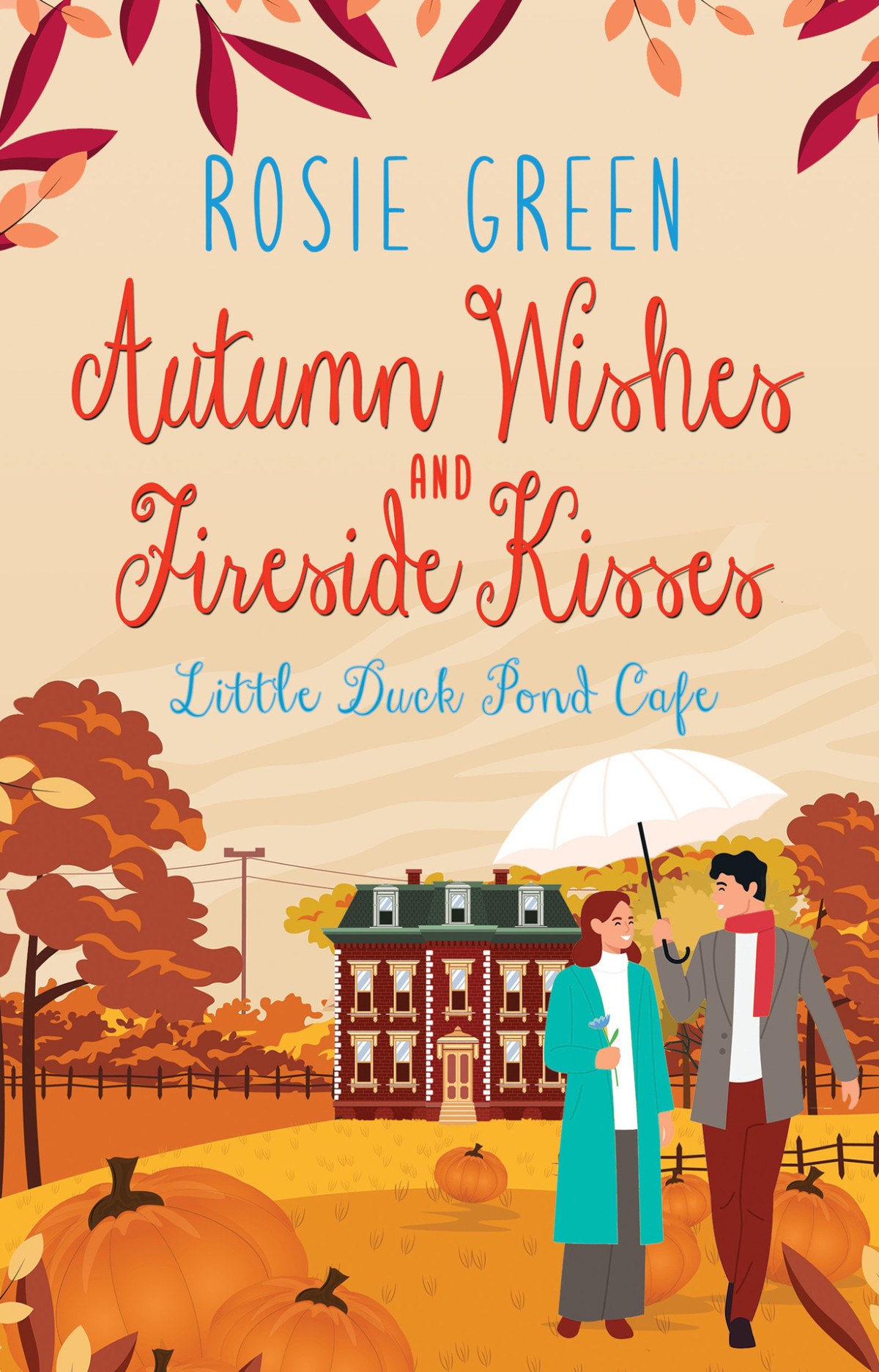 Little Duck Pond Cafe 42 Autumn Wishes And Fireside Kisses Rosie Green