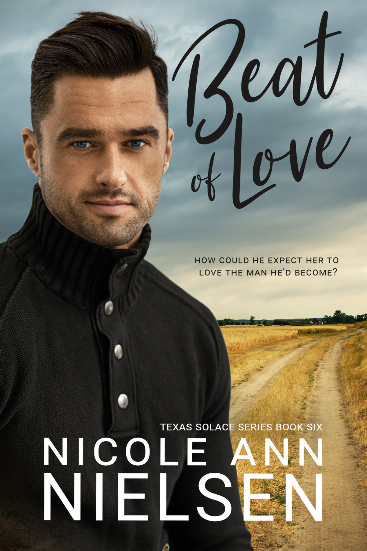 Texas Solace 6 Beat Of Love Nicole Ann Nielsen