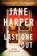 Last One Out Jane Harper