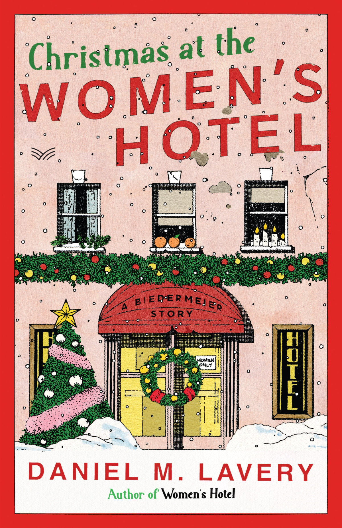 Christmas At The Womens Hotel Daniel M Lavery